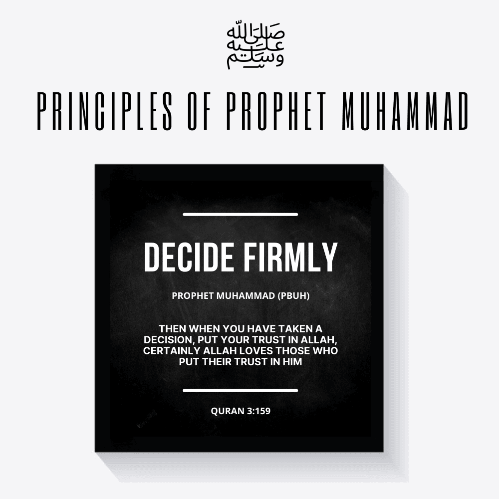 Decide Firmly (Prophet Muhammad PBUH) Framed Quote
