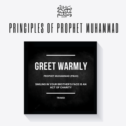 Greet Warmly (Prophet Muhammad PBUH) Framed Quote